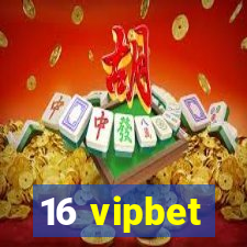 16 vipbet